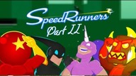Speedrunners (Part 2 ) - gościnnie Mbnw92 oraz Lambda - Czo te rakietki xD