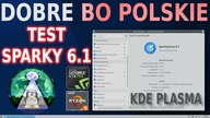 Przegląd recenzja polskiego Sparky Linux 6. 1 KDE Plasma Potolo STABLE test na prawdziwym komputerze
