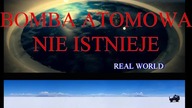 Bomba Atomowa Nie Istnieje!!!
