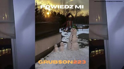 Grub$on223 - Powiedz mi (prod.  DJ Grub$on)