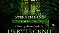 #03. #King. Stephen - Ukryte okno ukryty ogrod#AudiobookPL