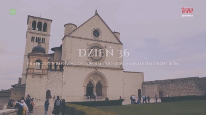 TV Trwam - 40 dni ze św.  Franciszkiem - Dzień 36 (25. 03. 2026)