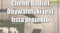 Chełm: Budżet Obywatelski: jest lista projektów do realizacji