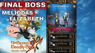 FINAL BOSS MELIODAS ELIZABETH THE SEVEN DEADLY SINS GRAND CROSS PL