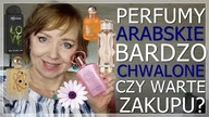  PERFUMY  ARABSKIE, O KTÓRYCH DUŻO SIĘ MÓWI | MOJA OPINIA NA ICH TEMAT | NIEKTÓRE SZTOS!