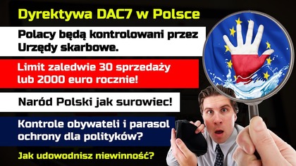 Urzędy Skarbowe mocniej skontrolują Polaków | DAC7 w Polsce | Bezkarność Polityków i utopia