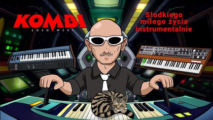 KOMBI  Słodkiego miłego życia instrumentalnie | 2026