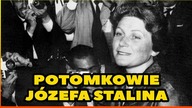 10 POTOMKÓW JÓZEFA STALINA