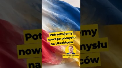 Potrzebujemy nowego pomysłu na Ukraińców! - prof.  Pawłuszko #Ukraina #Zełenski #Tusk #polityka