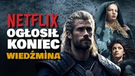 NETFLIX KASUJE WIEDŹMINA! Piąty sezon będzie ostatnim...  i bardzo dobrze (The Witcher)