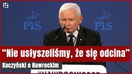 Kaczyński zaatakował Nawrockiego? Zaskakujące słowa prezesa PiS | Gazeta.pl