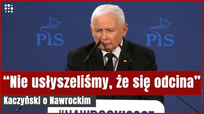 Kaczyński zaatakował Nawrockiego? Zaskakujące słowa prezesa PiS | Gazeta.pl
