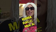 MAMA RACJĘ MIAŁA!