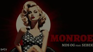 MDS OG x SEBEK - Monroe (prod.  Lazy Rida Beats)