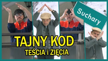 TAJNY KOD TEŚCIA i ZIĘCIA - Suchary #286