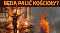 PILNE! Chcą podpalać kościoły! Kto ich powstrzyma? Strajk Kobiet pozwany.  I mec.  J.  Kwaśniewski