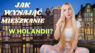 JAK WYNAJAC MIESZKANIE W HOLANDII?