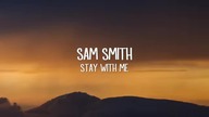 Sam Smith-Stay With Me (Lyrics)