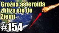 NASA ostrzega przed dużą asteroidą, która zbliży się do Ziemi