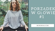 5 sposobów na stres i bałagan w głowie l Minimalizm a emocje #1