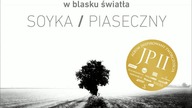 Soyka & Piaseczny - W mroku jest tyle światła