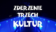 Zderzenie trzech KULTUR #38 ( OLSZTYN )