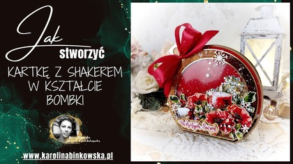 Kartka z shakerem w kształcie bombki I Scrapbooking I DIY