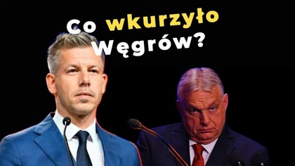  Co wkurzyło Węgrów?