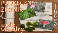 Ziemowid: Podręczny Zielnik audio-wizualny 1925