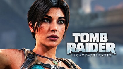 Tomb Raider: Legacy of Atlantis - PIERWSZY GAMEPLAY