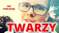 Dlaczego nie publikuję TWARZY (innych ludzi) - Ludwik C. Siadlak VLOG 20170814