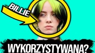 Billie Eilish Wykorzystywana Przez Menedżerów?