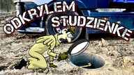 Odkryłem studzienkę
