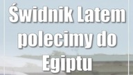 Świdnik: Latem polecimy do Egiptu