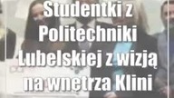 Studentki z Politechniki Lubelskiej z wizją na wnętrza Kliniki Okulistyki