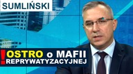 Sumliński OSTRO o MAFII reprywatyzacyjnej, Śpiewaku i cenzurze w UK