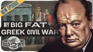 My Big Fat Greek Civil War  W2W 12  1947 Q2