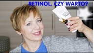 RETINOL I CAŁA PRAWDA O NIM - CZY WARTO STOSOWAĆ KOSMETYKI Z RETINOLEM.