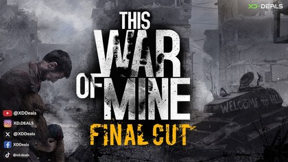 This War of Mine   Survive the Siege | War Through Civilian Eyes with XD. Deals 