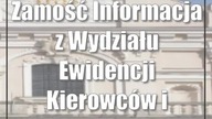 Zamość: Informacja z Wydziału Ewidencji Kierowców i Pojazdów UM Zamość