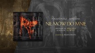 Pokahontaz - Nie mów do mnie prod.  Magiera RENESANS