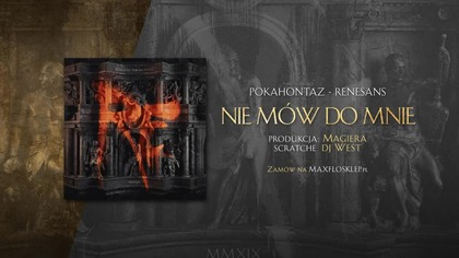 Pokahontaz - Nie mów do mnie prod.  Magiera RENESANS