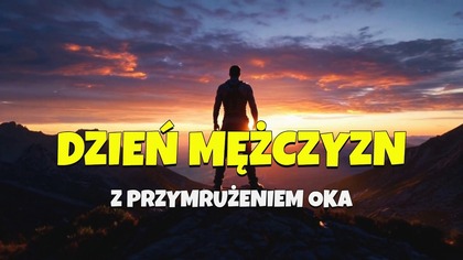 Dla wszystkich Panów w Dniu Mężczyzn!  Z przymrużeniem oka...  