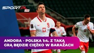 ANDORA - POLSKA.  Przeciwnik rozbity, mamy baraże! Niepewny Szczęsny przy straconym golu
