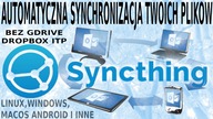Syncthing - Współdziel pliki między swoimi urządzeniami automatycznie bez żadnych serwerów i chmur !