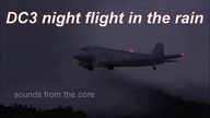 DC3 night flight in the rain sound - airplane sound - sleep sound - rain sound... RELAX SEN 2H