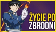 Roy Mustang: Trauma sprawcy | Stalowy Alchemik - analiza