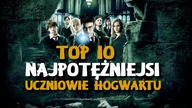 Harry Potter - TOP 10: Najpotężniejsi uczniowie Hogwartu