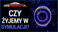 Teoria symulacji - czy żyjemy w komputerowej symulacji?