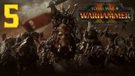 Total War: Warhammer 2 - Orkowie - Zielonoskórzy #5